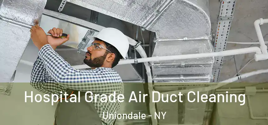  Hospital Grade Air Duct Cleaning Uniondale - NY