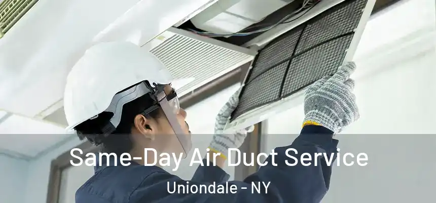 Same-Day Air Duct Service Uniondale - NY